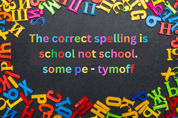 the correct spelling is school not school. some pe